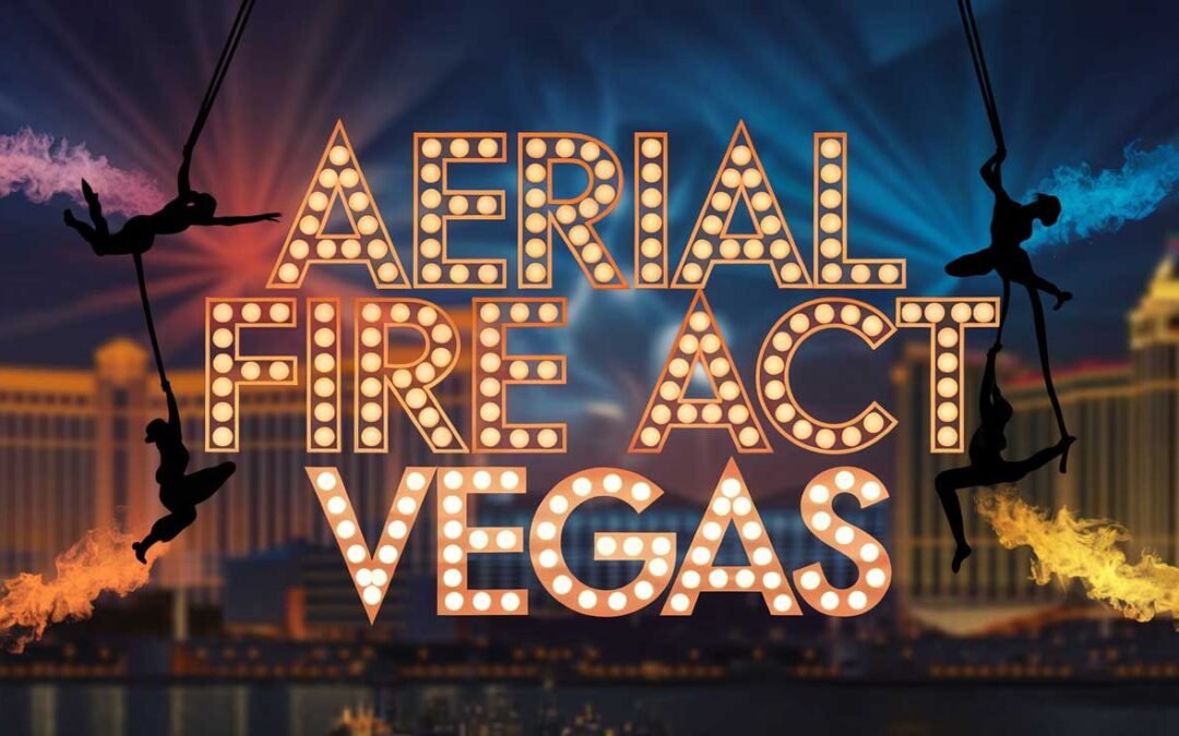 Aerial Fire Entertainment in Las Vegas