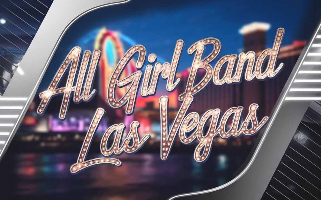 All Girl Band Entertainment in Las Vegas