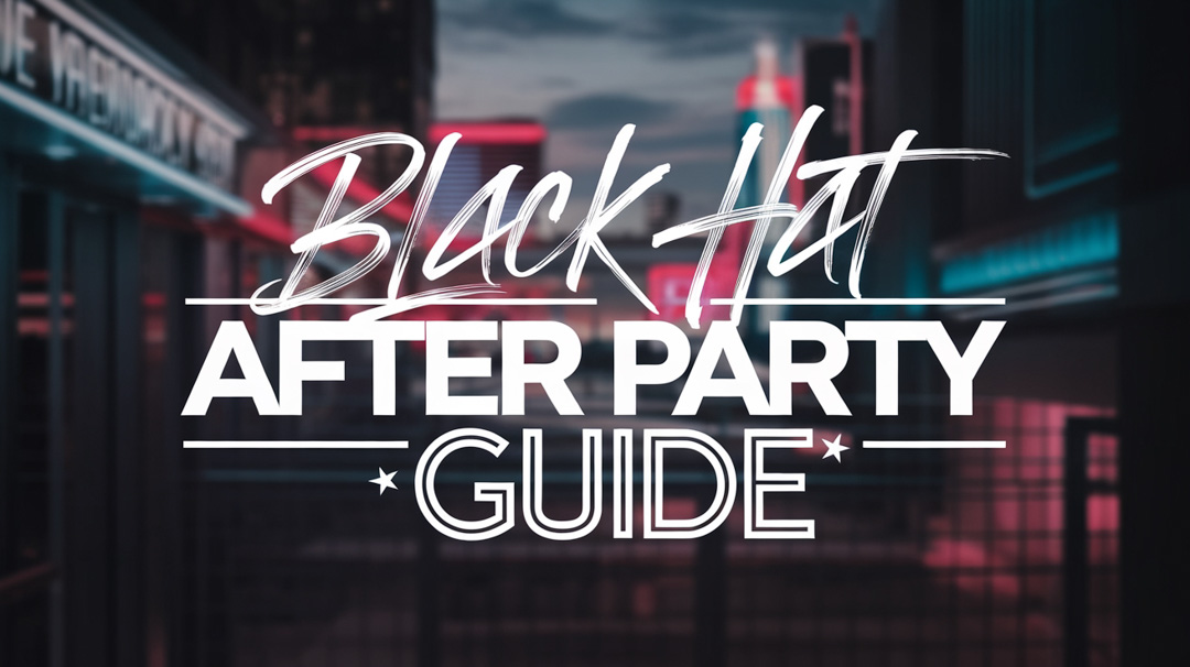 Black Hat Conference After-Party Entertainment Options