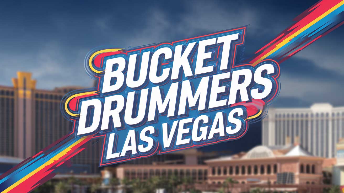 Bucket Drummers in Las Vegas