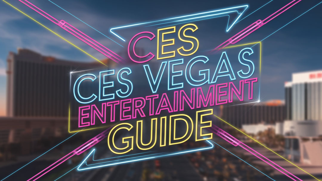 Complete Entertainment Planning Guide for CES Las Vegas Exhibitors