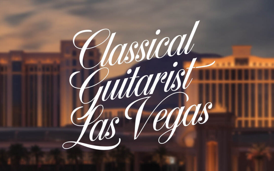 Classical Guitarist in Las Vegas