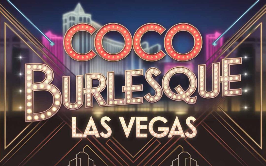 Coco Burlesque in Las Vegas