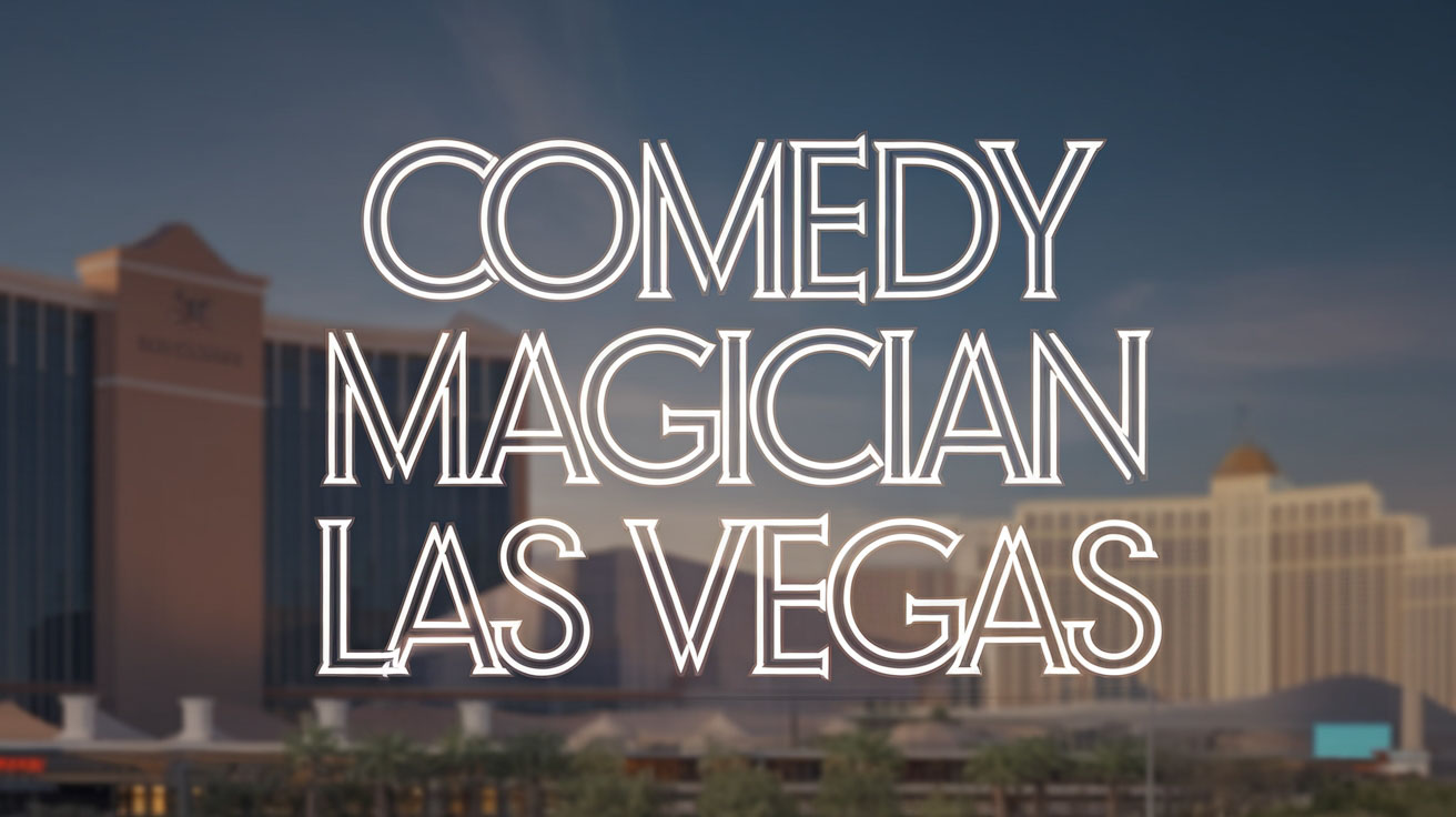 Comic Illusionist in Las Vegas