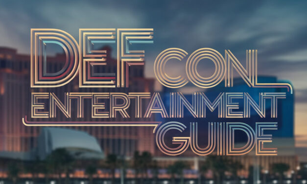 Entertainment Planning Guide for DEF CON Hacking Conference