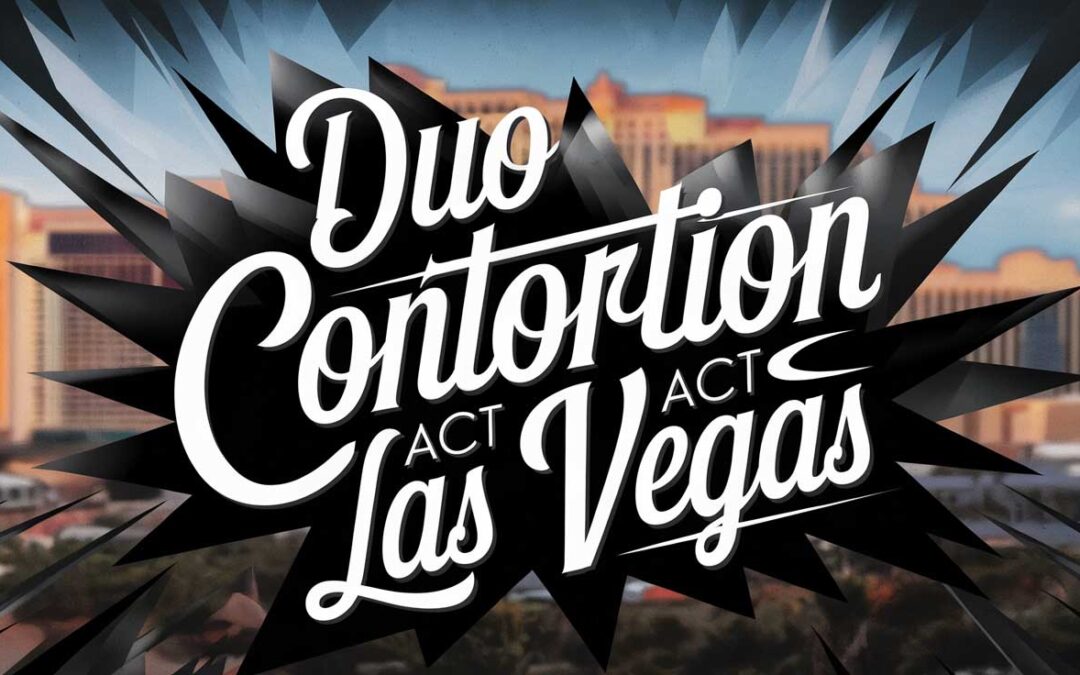 Duo Contortion in Las Vegas