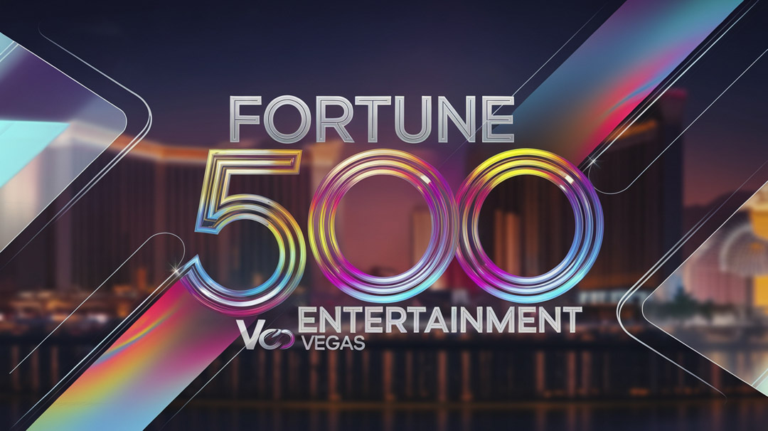 Fortune 500 Vegas Entertainment