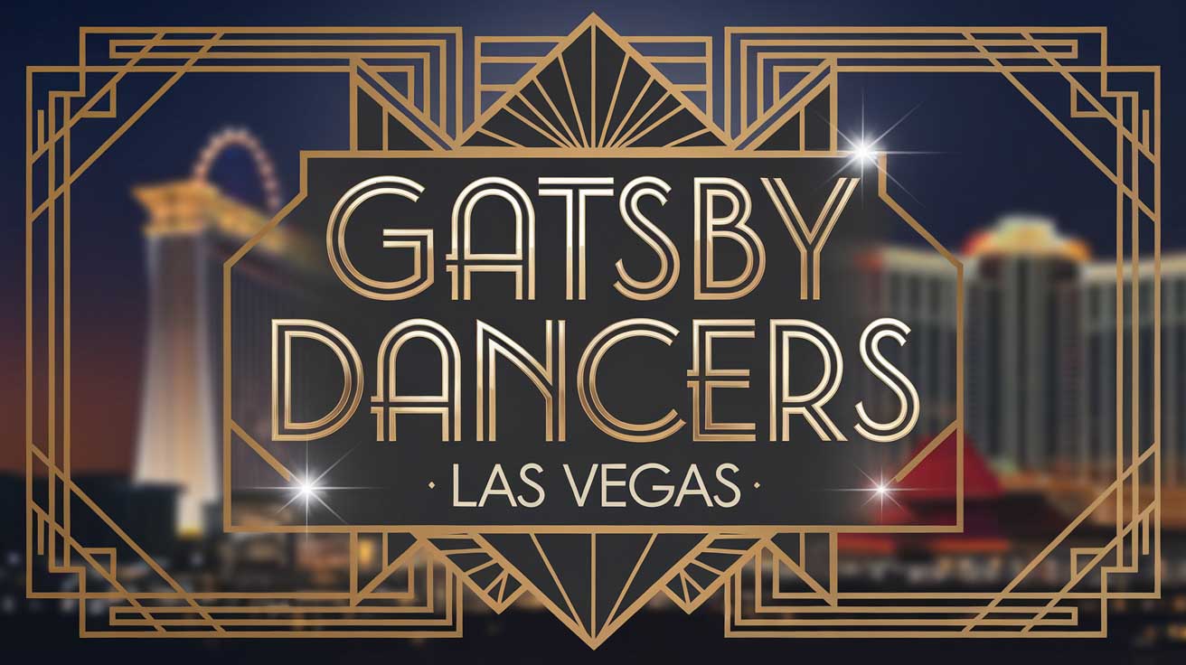 Gatsby Dancers in Las Vegas