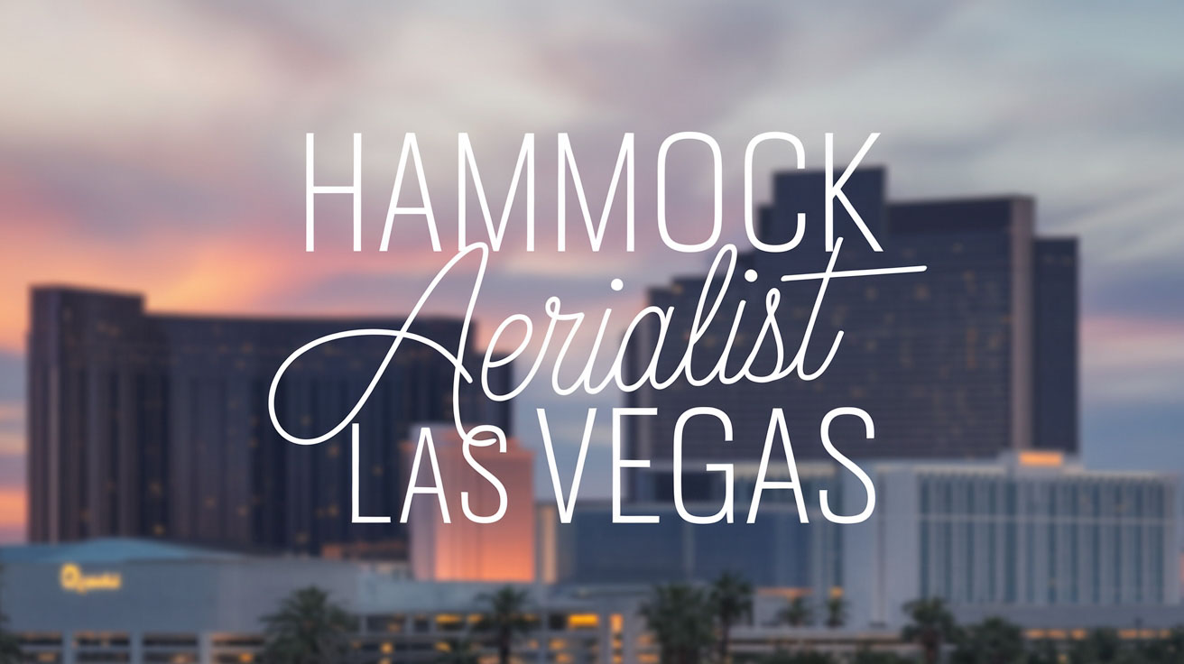 Hammock Aerialist in Las Vegas