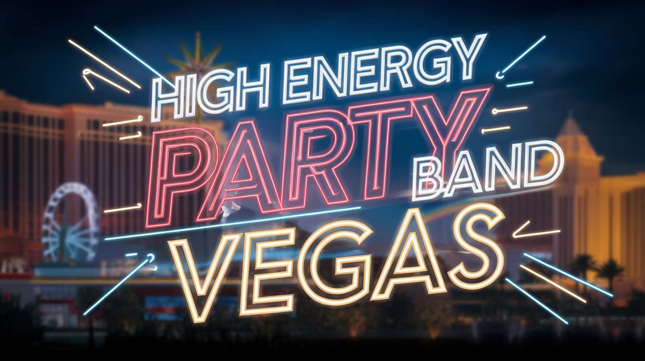 High Energy Party Band in Las Vegas