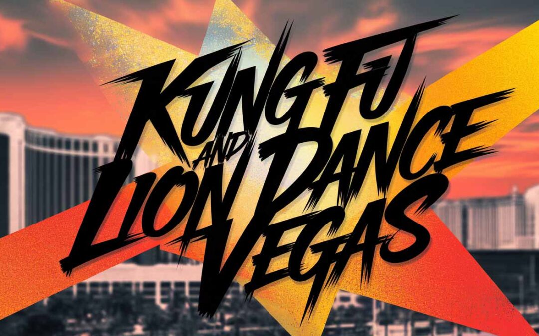 Kung Fu and Lion Dance in Las Vegas