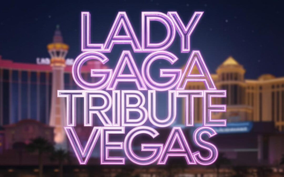 Lady Gaga Tribute in Las Vegas