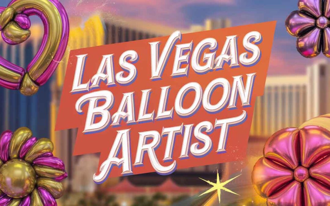 Las Vegas Balloon Artist in Las Vegas