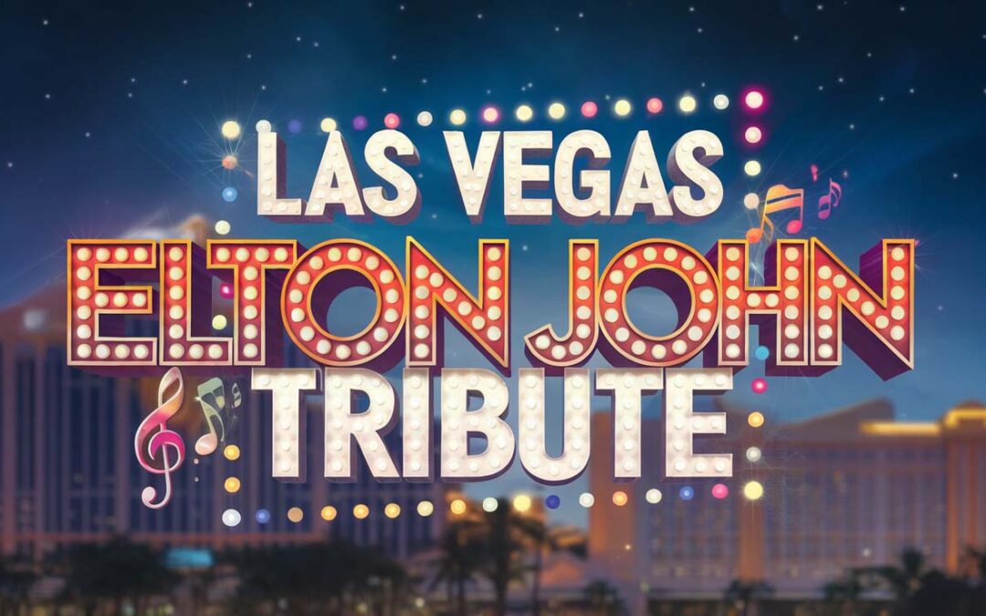 Las Vegas Elton John Tribute in Las Vegas