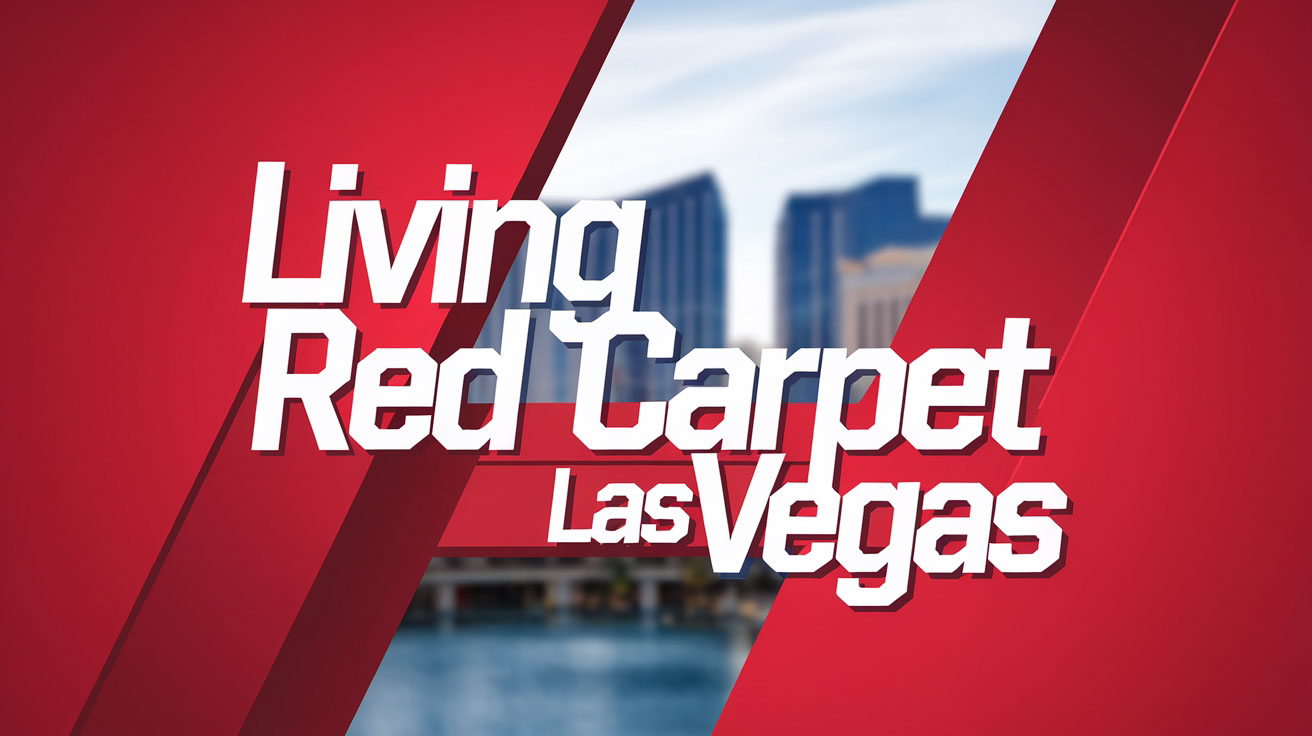 Living Red Carpet in Las Vegas