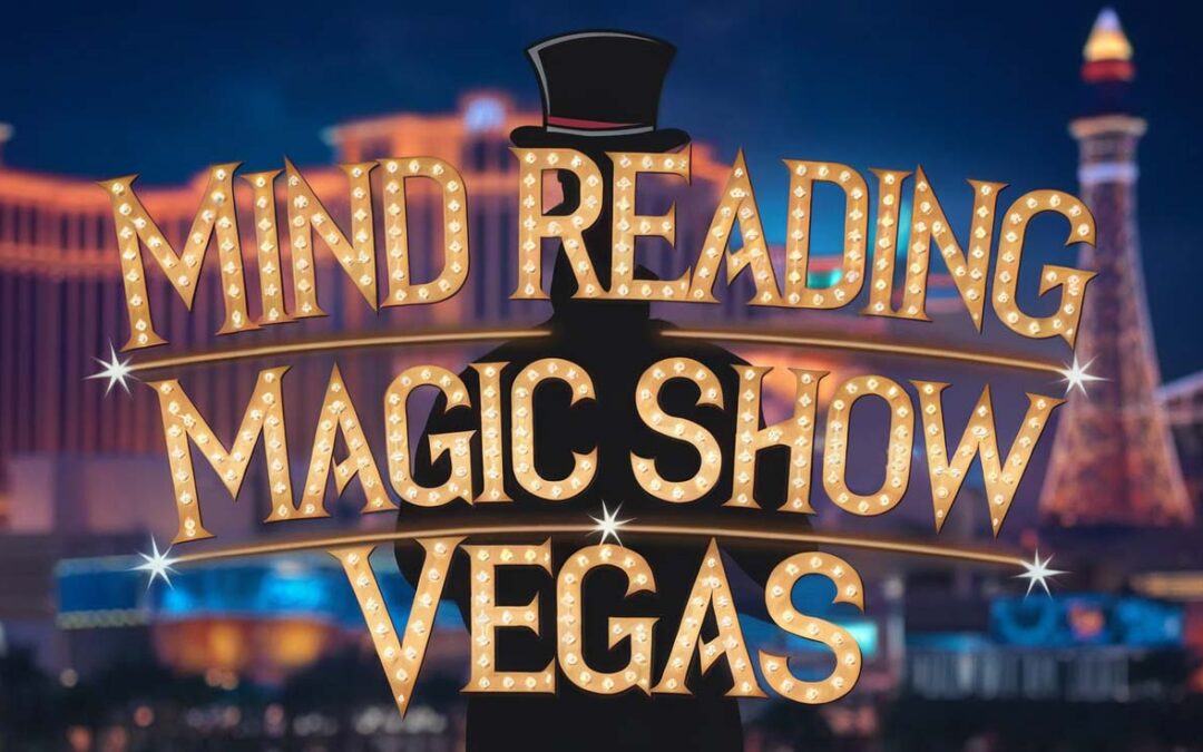 Mind Reading Magic Show in Las Vegas