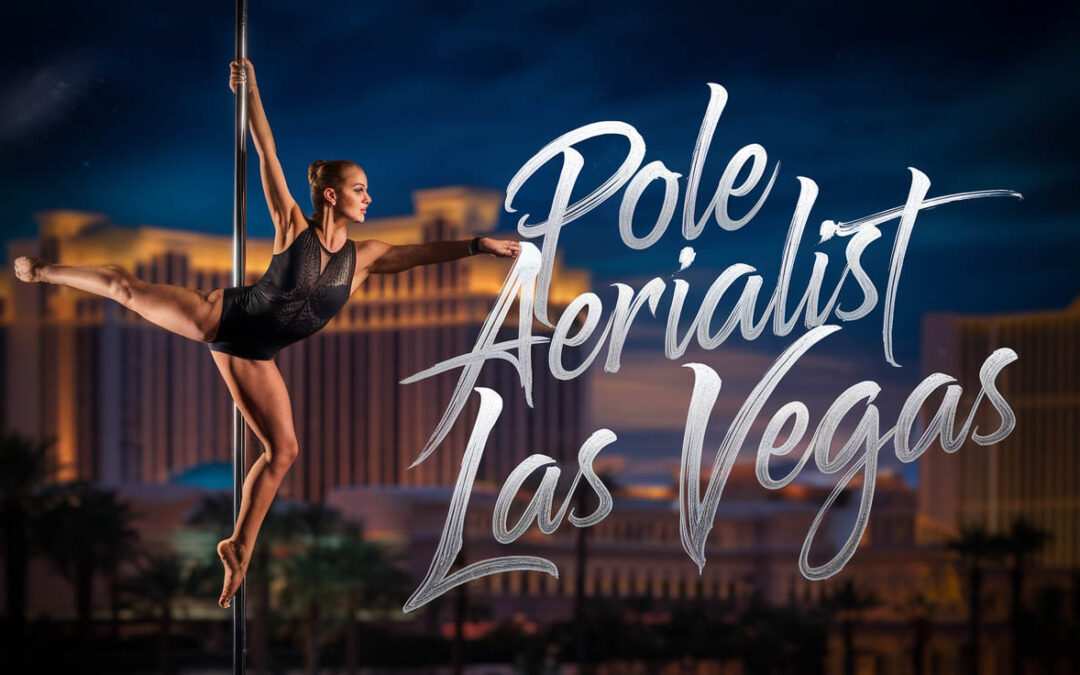 Pole Aerialist in Las Vegas