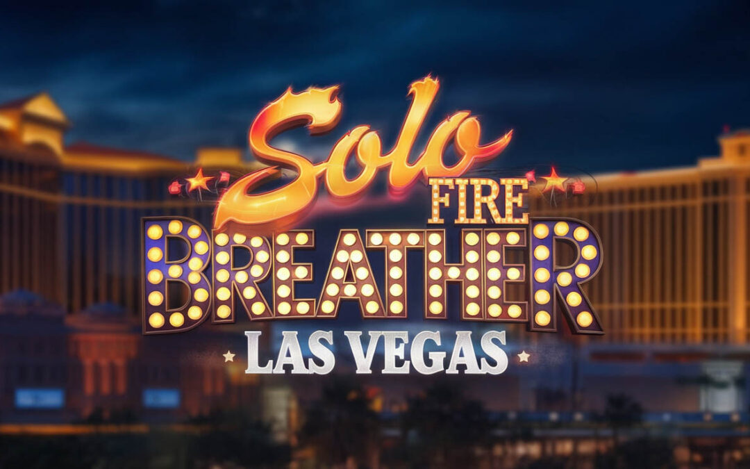 Solo Fire Breather in Las Vegas