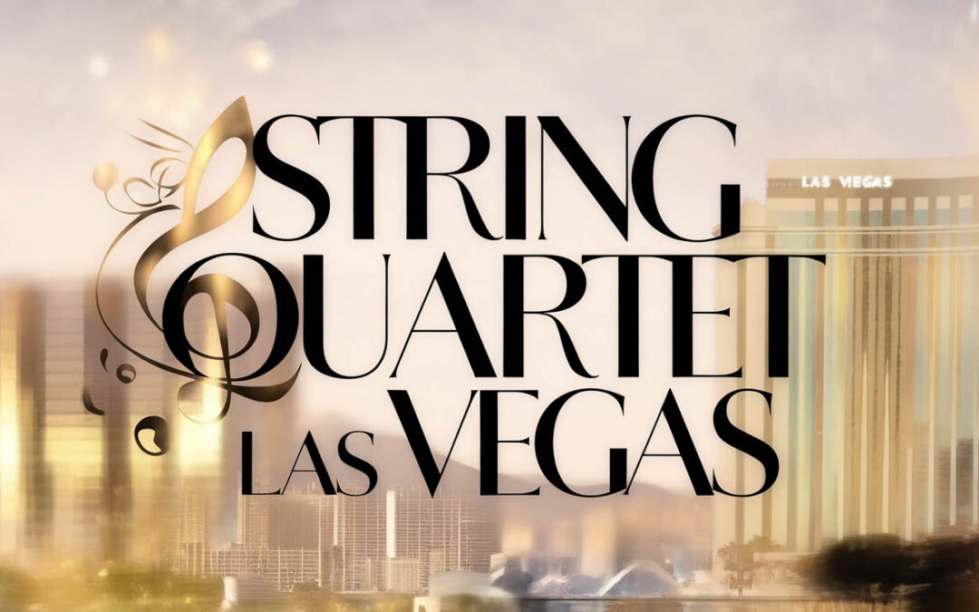 String Quartet in Las Vegas