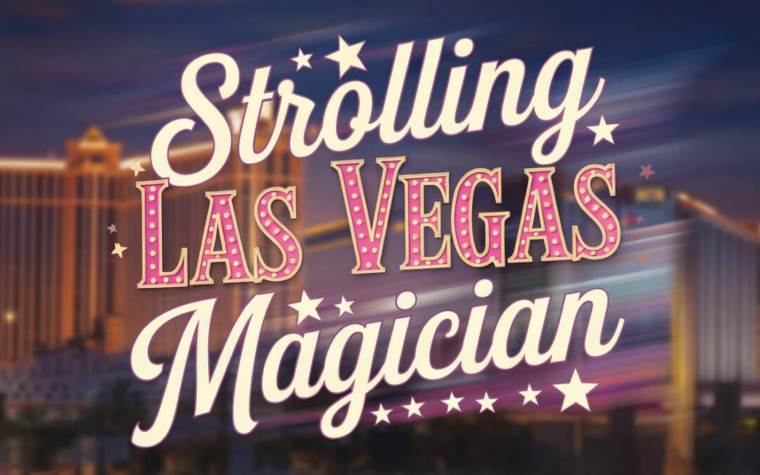 Strolling Las Vegas Magician in Las Vegas