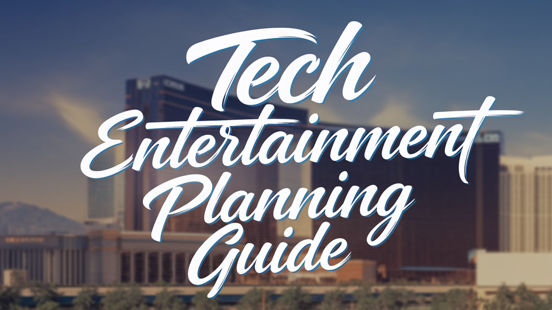 Media Technology Show Entertainment Planning Guide