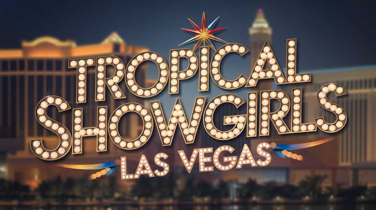 Tropical Showgirls in Las Vegas