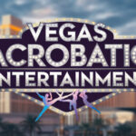 Acrobatic Entertainment Options in Las Vegas