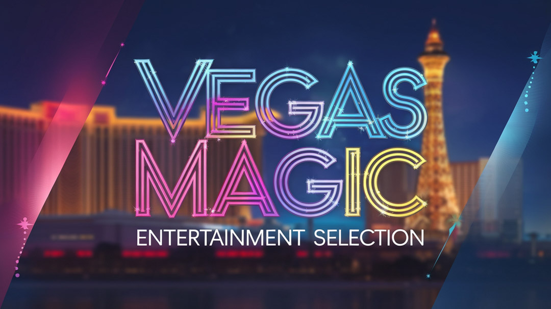 Vegas Magic Entertainment Selection