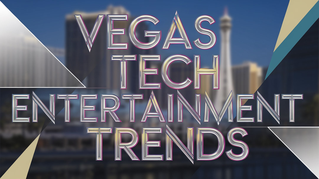 Technology Trends in Las Vegas Corporate Entertainment